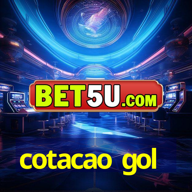 cotacao gol